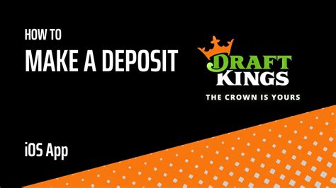 Depositing on DraftKings .